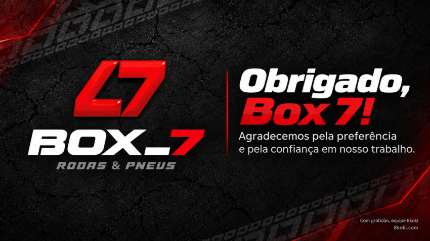 Agradecimento da equipe 8koki à Box 7 pela preferência e confiança